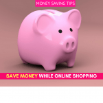 If you want money saving tips while online shopping then read this post. It explains exact steps in money saving tips you need this year to save money.